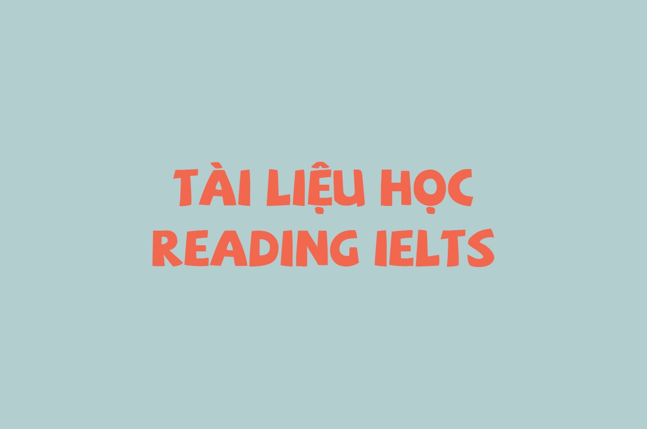 PP HỌC READING IELTS